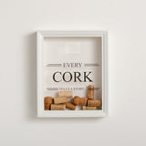 NEW! 'Every cork tells a story' frame