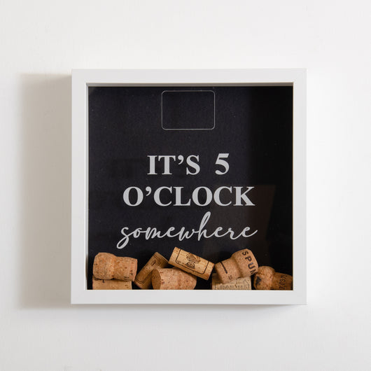 'It's 5 o'clock somewhere' cork saver frame
